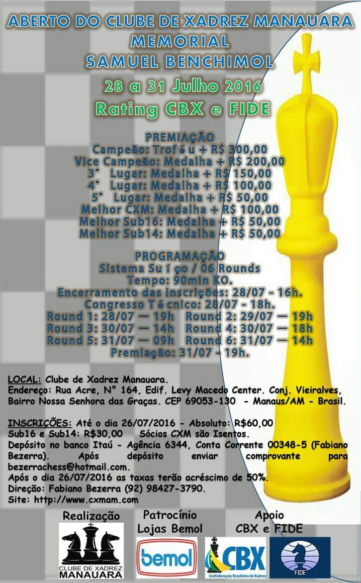 ABERTO DO CLUBE DE XADREZ MANAUARA – MEMORIAL SAMUEL BENCHIMOL – 28 a 31 de&nbsp;Julho/2017
