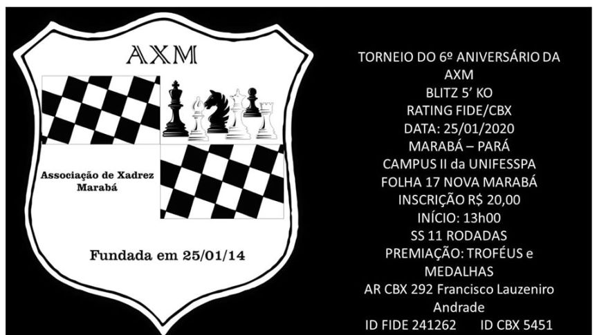 TORNEIO DE XADREZ PELO 6° ANIVERSÁRIO DA ASSOCIAÇÃO DE XADREZ MARABÁ –&nbsp;AXM