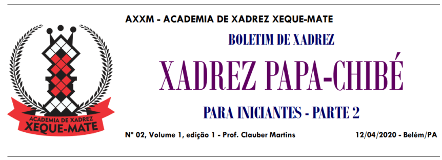 BOLETIM DE XADREZ PAPA-CHIBÉ&nbsp;02